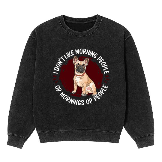 French Bulldog Breed Dog Lover Mineral Wash Sweatshirts
