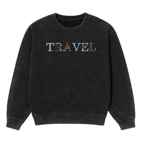 in love with travel, in all seasons Mineral Wash Sweatshirts