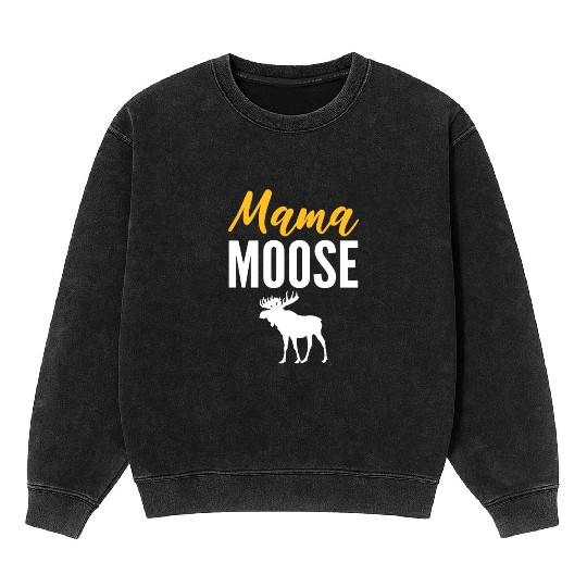 Mama Moose Loving Mom Gift Mineral Wash Sweatshirts