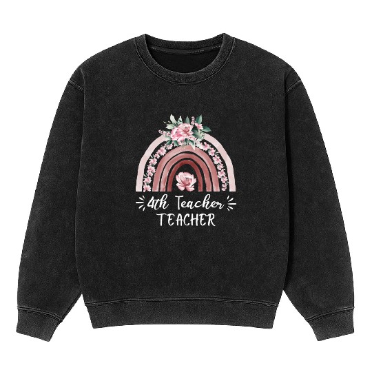 4th grade teacher floral rainbow back to school Mineral Wash Sweatshirts