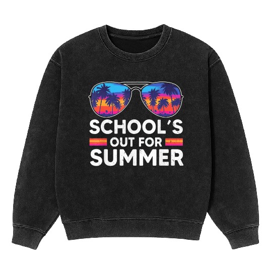 Schools Out For Summer Teacher Mineral Wash Sweatshirts