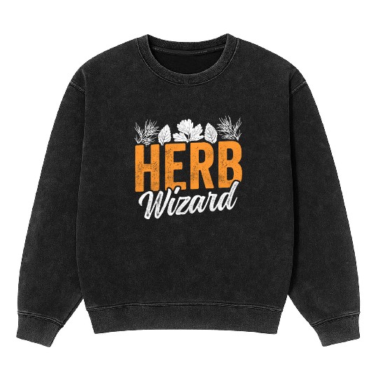 Herbs Wizard Herbalist Herbalism Gardening Herb Mineral Wash Sweatshirts