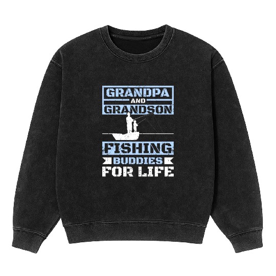 Grandpa and grandson fishing buddies for life Mineral Wash Sweatshirts