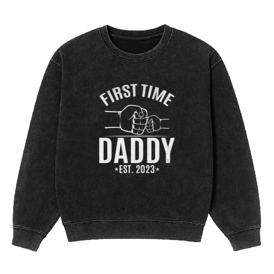First Time Daddy Est. 2023 Daddy To Be Paternity Mineral Wash Sweatshirts