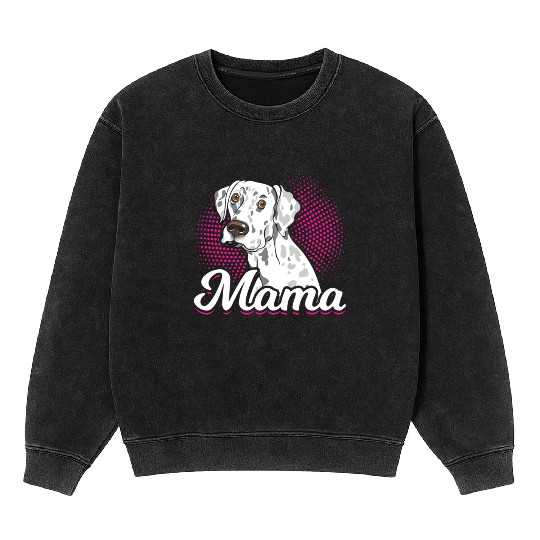 Mama Dalmatian Dog Lover Mineral Wash Sweatshirts