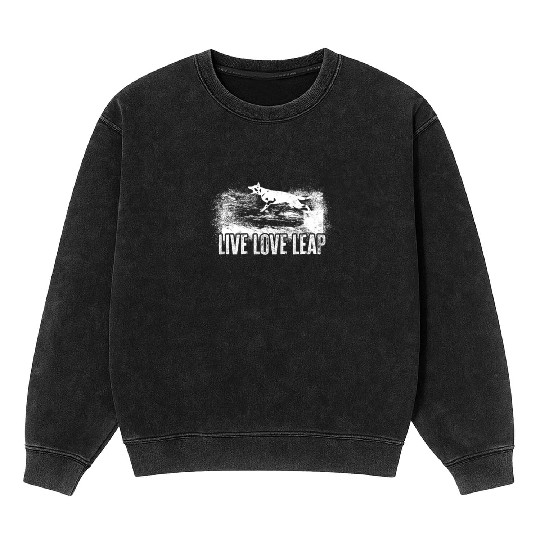 Live Love Leap - agility sport Mineral Wash Sweatshirts