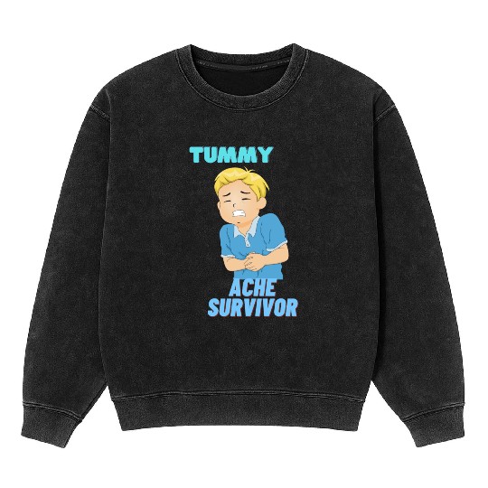 Tummy Ache Survivor Funny Back To School Mineral Wash Sweatshirts