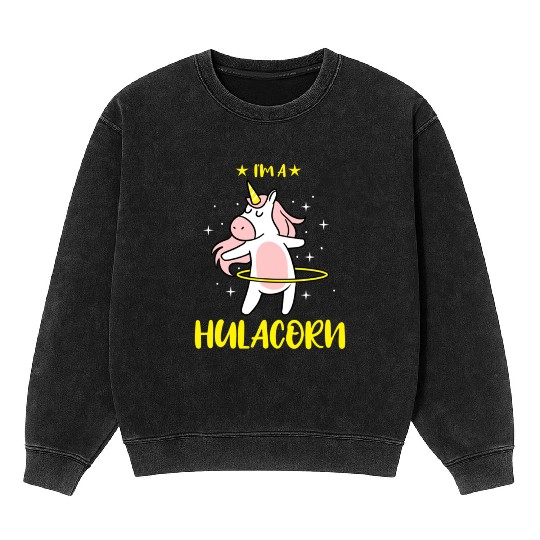 I m A Hulacorn For Unicorn Lover Mineral Wash Sweatshirts