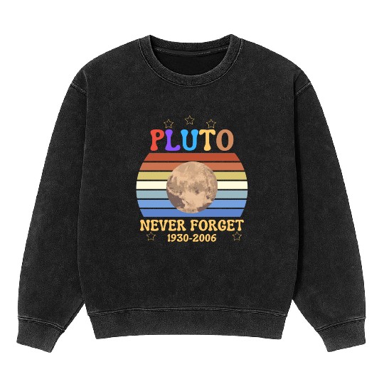 pluto never Forget light Mineral Wash Sweatshirts