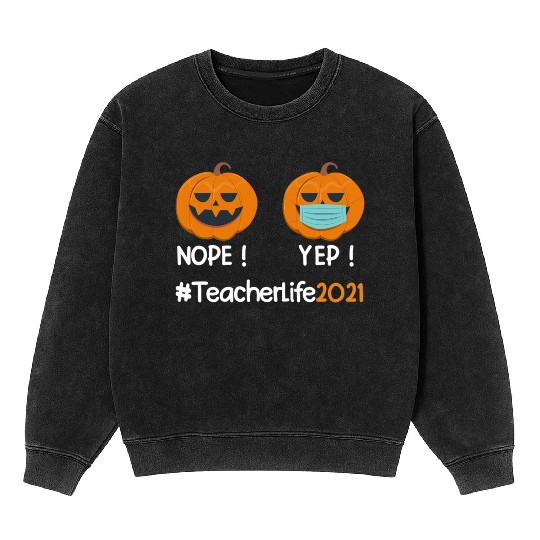 Funny Halloween Teacher life 2021 Pumpkin wearing Mineral Wash Sweatshirts