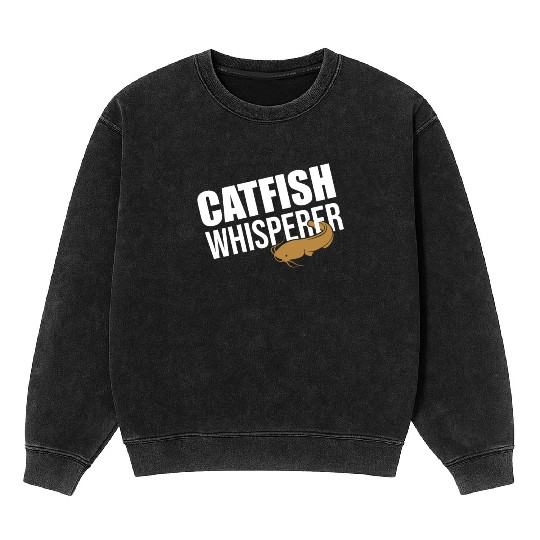 catfish whisperer - catfish catfish hunter Mineral Wash Sweatshirts