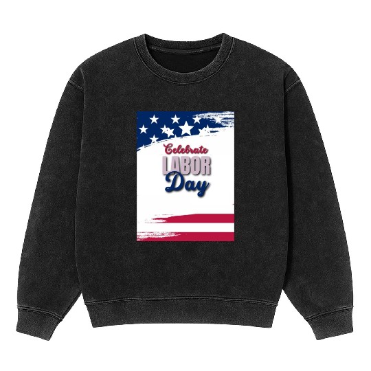 labor day Mineral Wash Sweatshirts