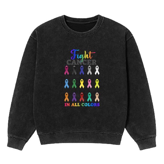 Cancer Sucks In Every Color Fighter Fight Support Mineral Wash Sweatshirts