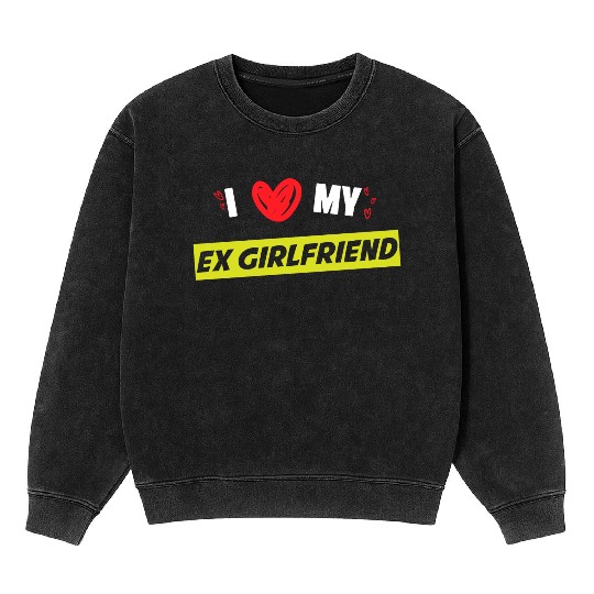 I Love My Ex-Girlfriend, Love memories, Valentine Mineral Wash Sweatshirts