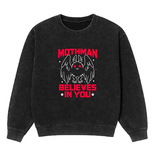 Funny Cryptid Gothic Mothman Believes In You Mineral Wash Sweatshirts