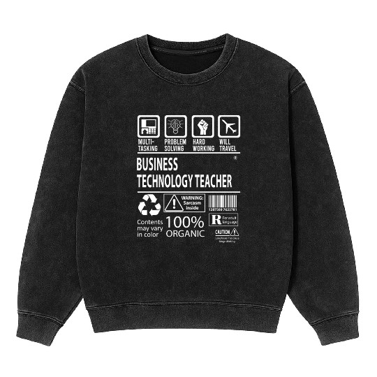 Business Technology Teacher Mineral Wash Sweatshirts - Multitasking