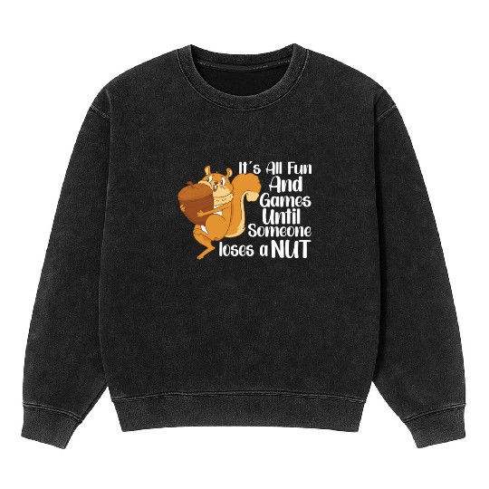 Funny Squirrel Fan Squirrel Lover Chipmunk Addict Mineral Wash Sweatshirts