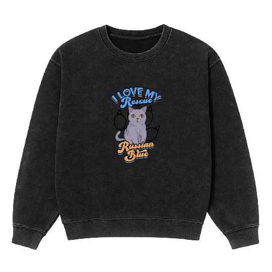 I love my rescue Russian Blue - russian blue Mineral Wash Sweatshirts