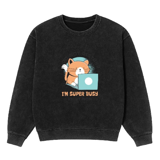 Working Busy Cat Employee Cat Owner Worker Mineral Wash Sweatshirts