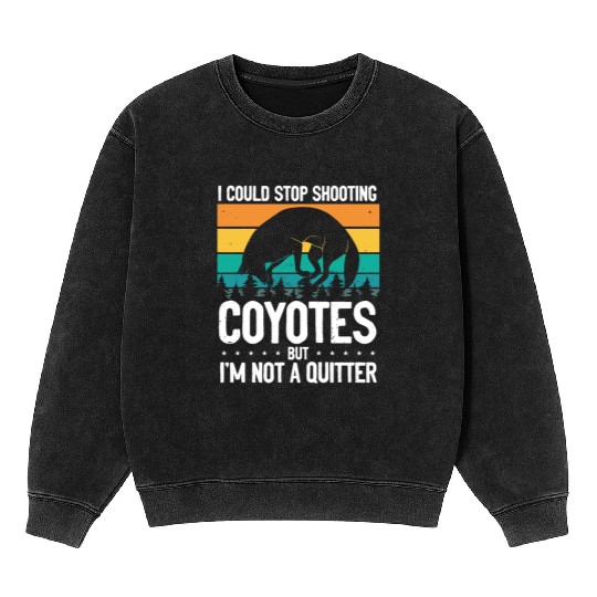 Coyote Trapping Coyote Hunting Yote Hunting Gift Mineral Wash Sweatshirts