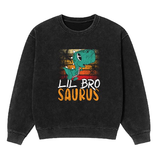 Lil Bro Saurus Best Bro Ever Brotherhood Dinosaur Mineral Wash Sweatshirts