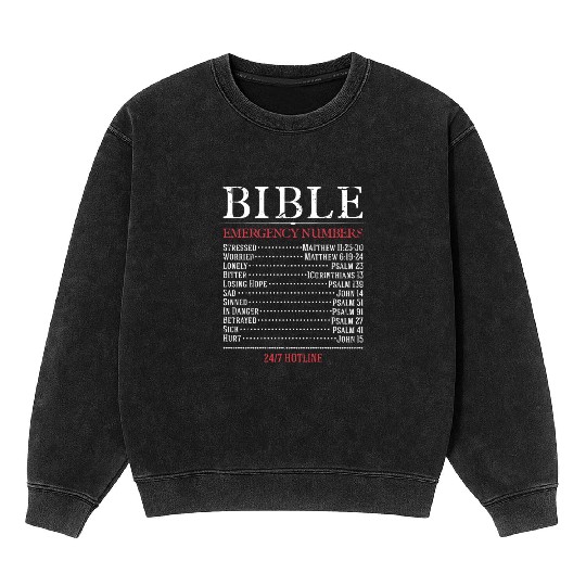 Bible Emergency Numbers 24 7 Hotline - bible lover Mineral Wash Sweatshirts