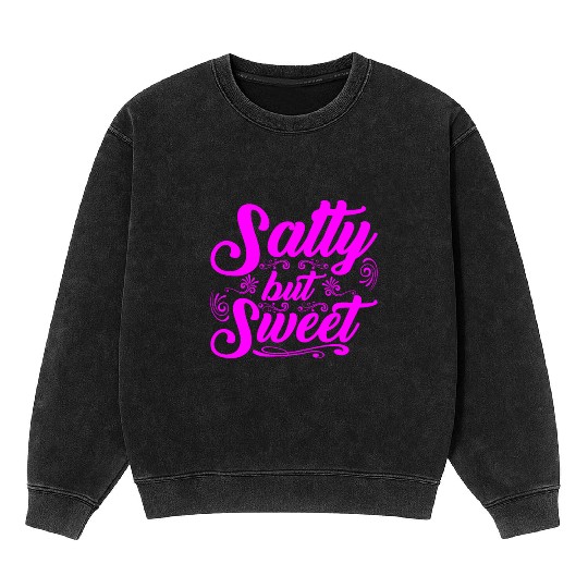 Salty but Sweet 12 Mineral Wash Sweatshirts