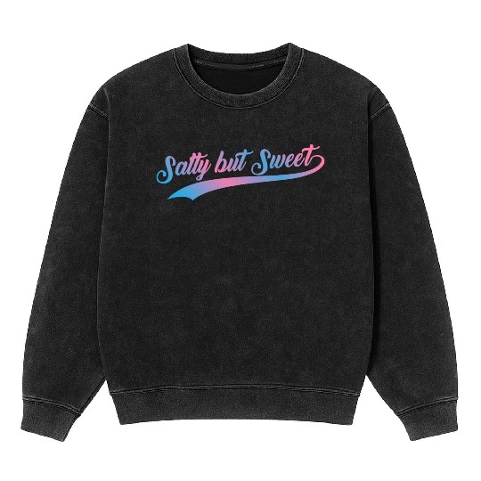 Salty but Sweet 15 Mineral Wash Sweatshirts