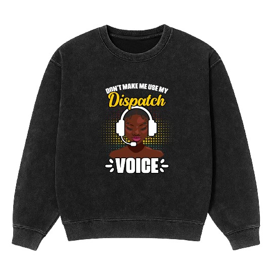 Don't Make Me Use My Funny African American Mineral Wash Sweatshirts