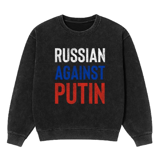 Russian against Putin russia flag grunge Mineral Wash Sweatshirts