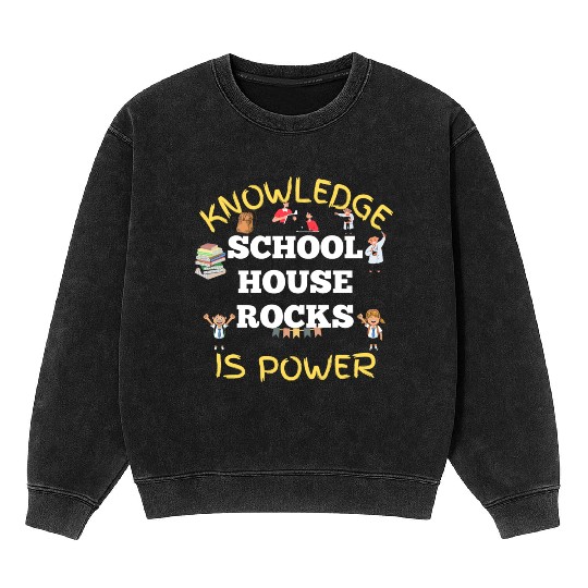 Knowledge Schoolhouse Rock is Power Mineral Wash Sweatshirts