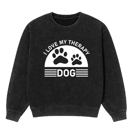 I love my Therapy Dog Mineral Wash Sweatshirts