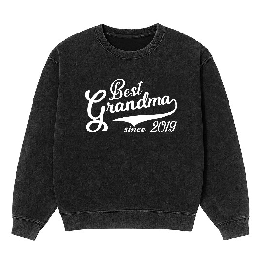 Best Grandma Since 2019 Mineral Wash Sweatshirts