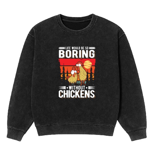 Chickens Gift Farmer Chicken Coop Mineral Wash Sweatshirts