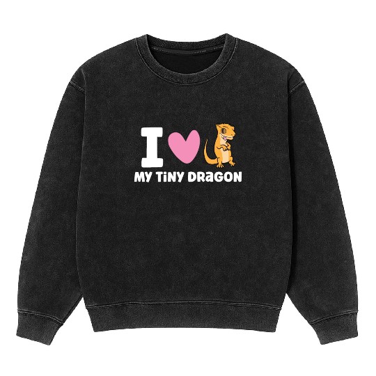 I Love My Tiny Dragon Reptile Pet Crested Gecko Mineral Wash Sweatshirts
