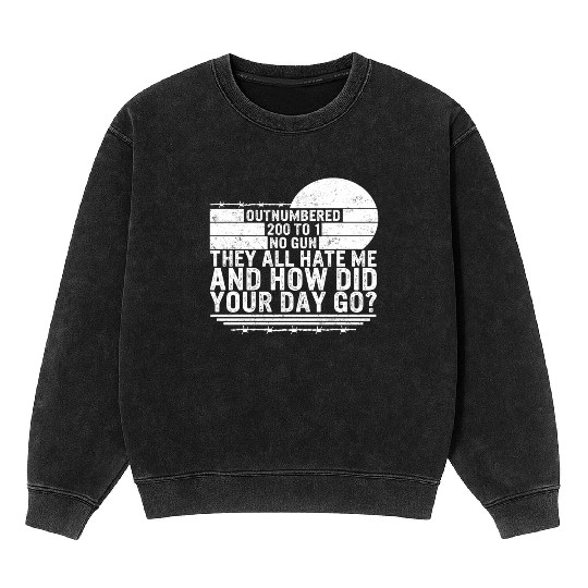 Correctional Officer Mineral Wash Sweatshirts, Out Numbered 200 To 1