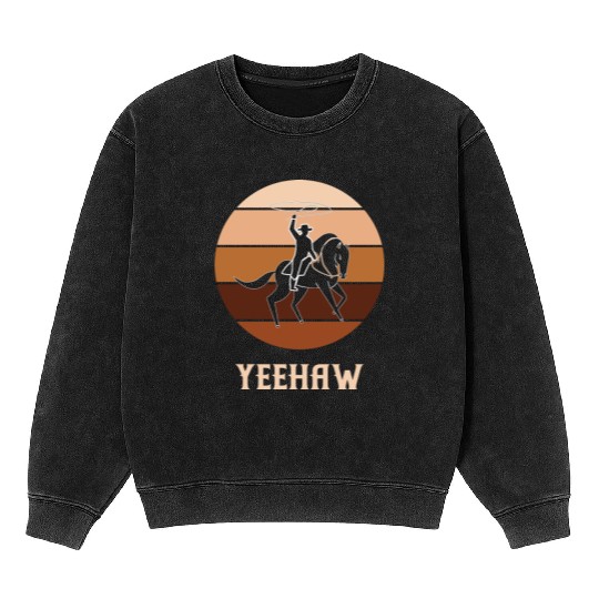 Yeehaw Cowboy Western Desert Cowgirl Horseback Mineral Wash Sweatshirts