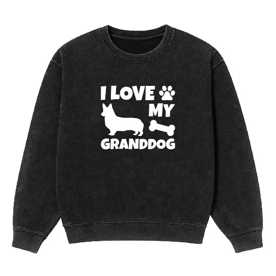 I Love My Granddog Corgi Mineral Wash Sweatshirts