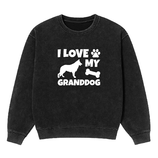 I Love My Granddog German Shepherd Mineral Wash Sweatshirts