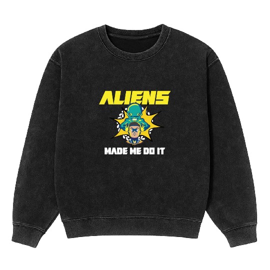 Alien Extraterrestrial Area 51 UFO Space Geek Gift Mineral Wash Sweatshirts