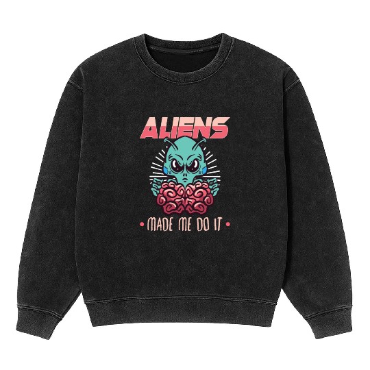 Alien Extraterrestrial Area 51 UFO Space Geek Gift Mineral Wash Sweatshirts
