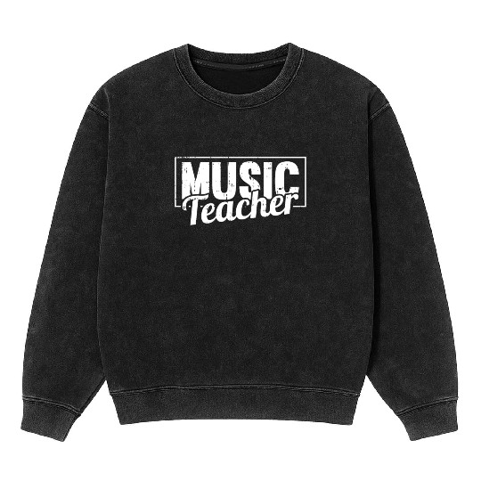 Music Teacher Mineral Wash Sweatshirts