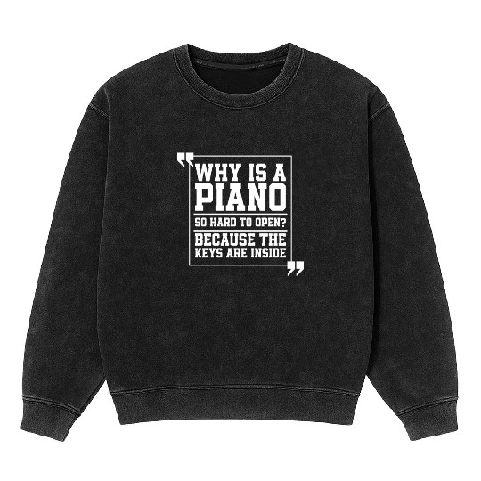 Music Teacher Piano Mineral Wash Sweatshirts