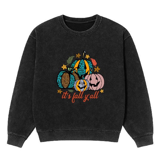 It s Fall Y all Sublimation 01 Mineral Wash Sweatshirts