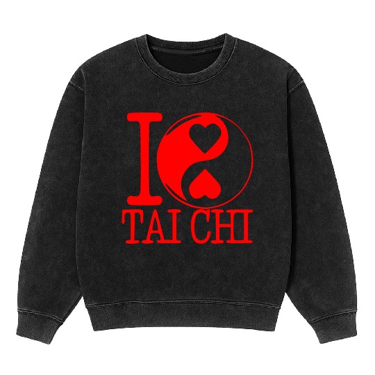 I Love Tai Chi ©WhiteTigerLLC.Com Mineral Wash Sweatshirts