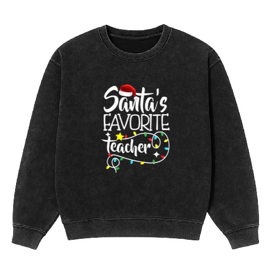 Santa's Favorite Teacher Christmas lights Santa Mineral Wash Sweatshirts