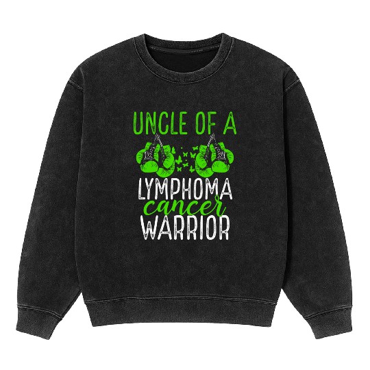 Uncle Lymphoma Cancer Awareness Niece Nephew Mineral Wash Sweatshirts