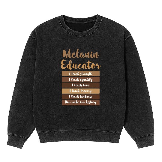 Dope Melanin Teacher Black Teachers Dope Black Mineral Wash Sweatshirts