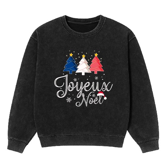 Joyeux Noel Christmas Tree French Flag France Mineral Wash Sweatshirts