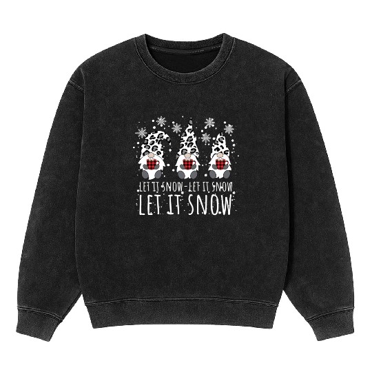 LET IT SNOW Winter Gnome Leopard Buffalo Plaid Mineral Wash Sweatshirts